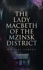 The Lady Macbeth of the Mzinsk District