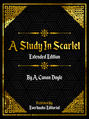 A STUDY IN SCARLET (Extended Edition) – By A. Conan Doyle