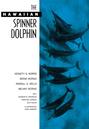 The Hawaiian Spinner Dolphin
