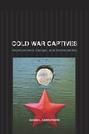 Cold War Captives