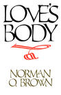 Love's Body, Reissue of 1966 edition