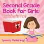 Second Grade Book For Girls: Reading is Fun!