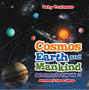 Cosmos, Earth and Mankind Astronomy for Kids Vol II | Astronomy & Space Science