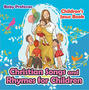 Christian Songs and Rhymes for Children | Children’s Jesus Book