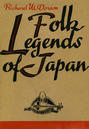 Folk Legends of Japan