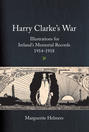 Harry Clarke’s War