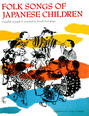 Folk Songs of Japanese Children