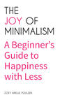 The Joy of Minimalism