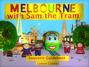 Melbourne with Sam the Tram