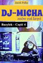 DJ-Micha znów coś kręci czyli Bazylek część 4.