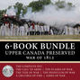 Upper Canada Preserved — War of 1812 6-Book Bundle