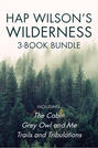 Hap Wilson's Wilderness 3-Book Bundle