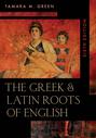 The Greek & Latin Roots of English