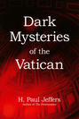 Dark Mysteries of The Vatican