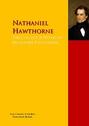 The Collected Works of Nathaniel Hawthorne