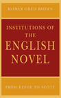 Institutions of the English Novel