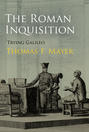 The Roman Inquisition