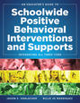 An Educator's Guide to Schoolwide Positive Behavioral Inteventions and Supports