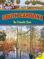 South Carolina: The Palmetto State