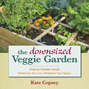 The Downsized Veggie Garden