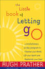 The Little Book of Letting Go