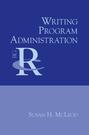 Writing Program Administration