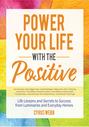 Power Your Life With the Positive