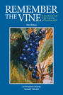 Remember the Vine