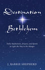 Destination Bethlehem