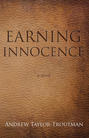 Earning Innocence
