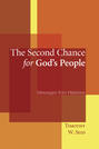 The Second Chance for God’s People