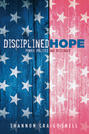 Disciplined Hope