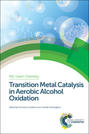 Transition Metal Catalysis in Aerobic Alcohol Oxidation