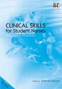 Clinical Skills for Student Nurses