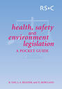 Health, Safety and Environment Legislation
