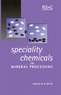 Speciality Chemicals in Mineral Processing