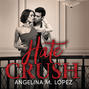 Hate Crush - Filthy Rich, Book 2 (Unabridged)