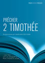 Pr&ecirc;cher 2 Timoth&eacute;e