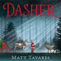 Dasher - How a Brave Little Doe Changed Christmas Forever (Unabridged)