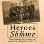 Heroes of the Somme (Unabridged)
