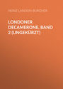 Londoner Decamerone, Band 2 (ungekürzt)