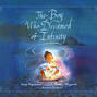 The Boy Who Dreamed of Infinity - A Tale of the Genius Ramanujan (Unabridged)