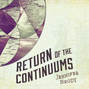 Return of the Continuums - Continuum Trilogy, Book 2 (Unabridged)