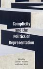 Complicity and the Politics of Representation