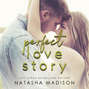 Perfect Love Story - Love Series, Book 1 (Unabridged)