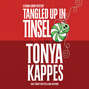 Tangled Up in Tinsel - Kenni Lowry Mysteries, Book 6 (Unabridged)