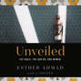 Unveiled - The Bible, The Qur'an, and Women (Unabridged)