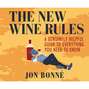 The New Wine Rules - A Genuinely Helpful Guide to Everything You Need to Know (Unabridged)