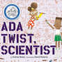 Ada Twist, Scientist (Unabridged)