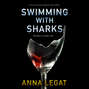 Swimming with Sharks - A DI Gillian Marsh Mystery, Book 1 (Unabridged)
